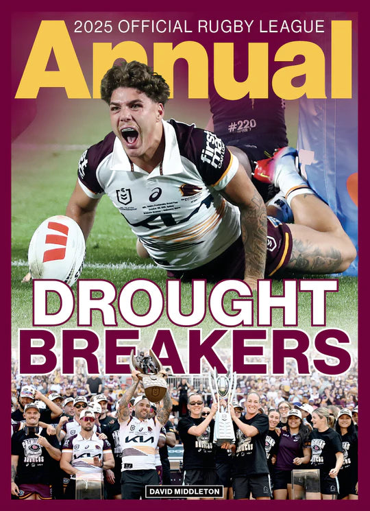 2025 Official Annual Rugby League - Drought Breakers by David Middleton