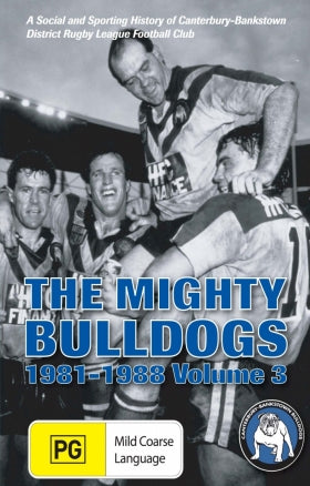 The Mighty Bulldogs Vol 3 (1981-1988)